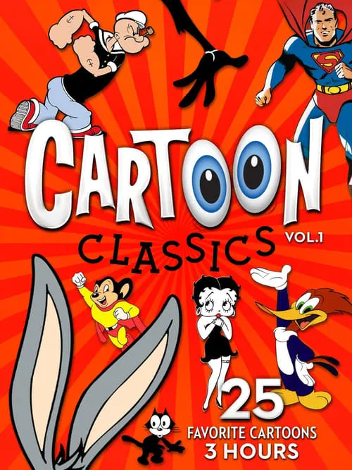 Cartoon Classics - Vol. 1: 25 Favorite Cartoons - 3 Hours (movie)