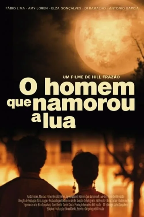 O Homem Que Namorou a Lua (фильм)