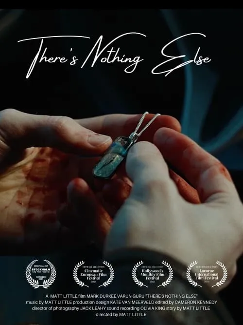 There's Nothing Else (movie)