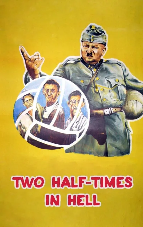 Two Half-Times in Hell (movie)