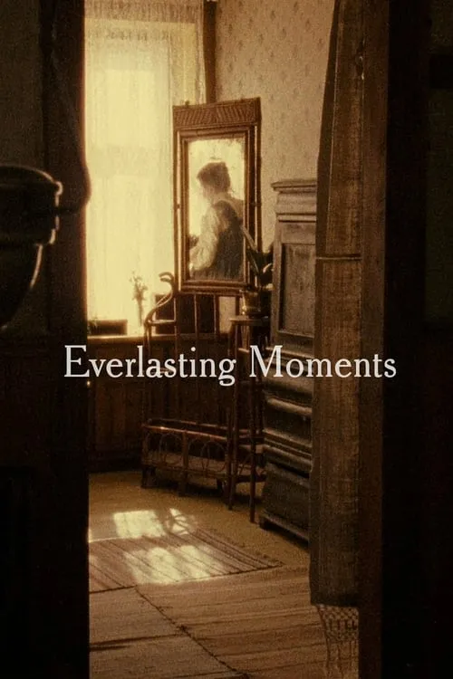 Everlasting Moments (movie)