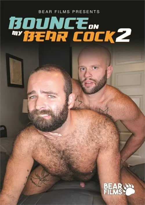 Bounce On My Bear Cock 2 (movie)