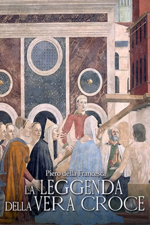 Piero Della Francesca, La Madonna del Parto e La Leggenda della Vera Croce (фильм)