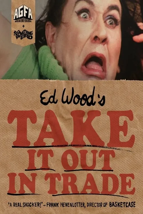 Take It Out in Trade (movie)