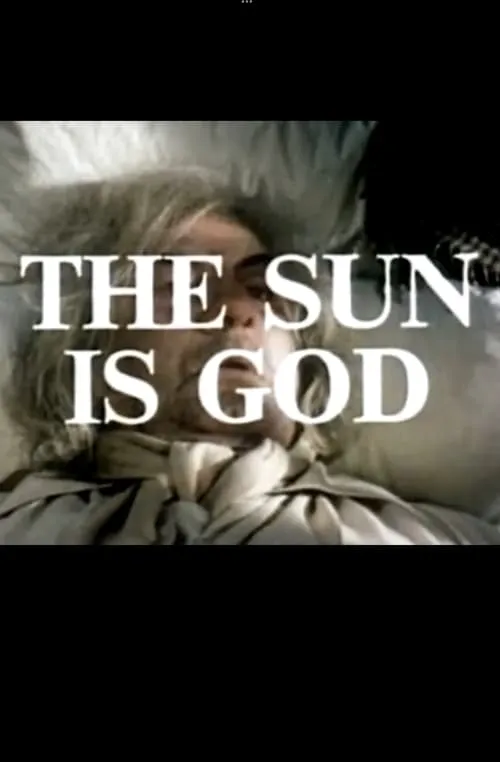 The Sun Is God (movie)