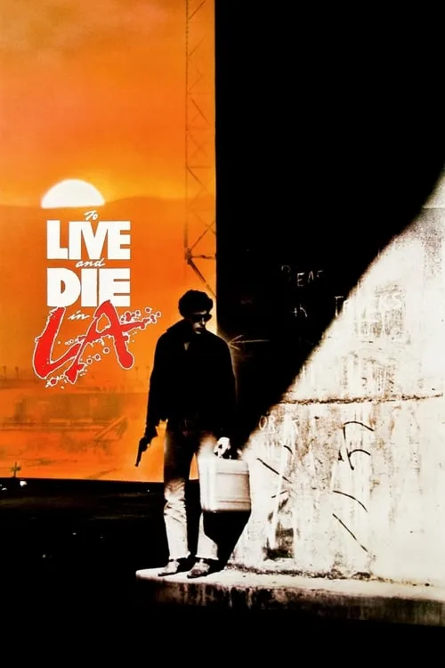 To Live and Die in L.A. (movie)