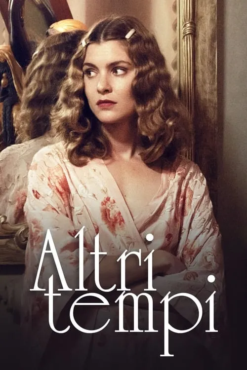 Altri tempi (сериал)