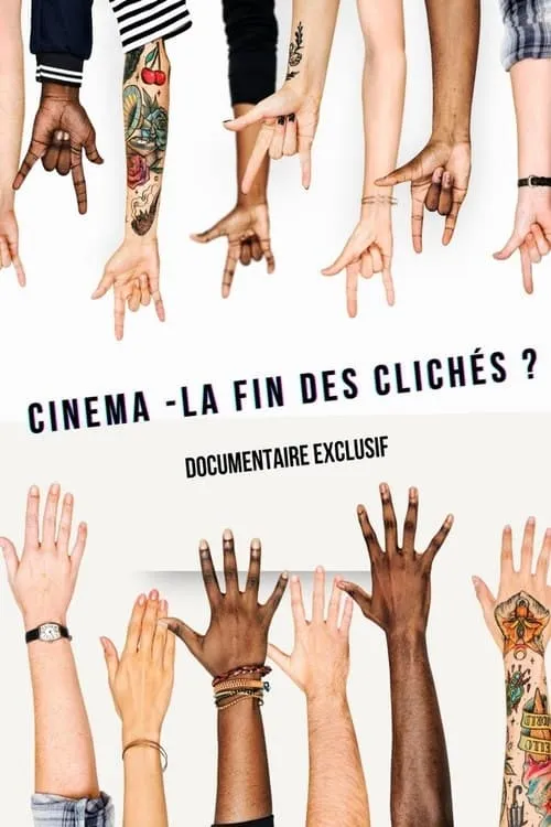 Cinéma : la fin des clichés ? (фильм)