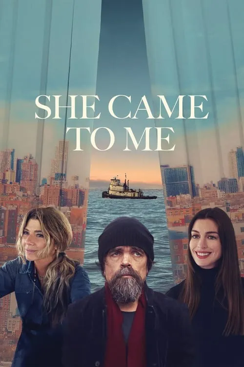 She Came to Me (movie)