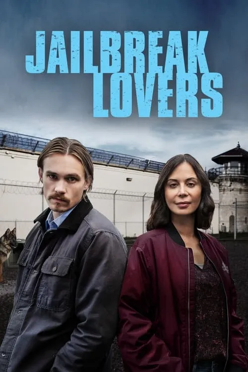 Jailbreak Lovers (movie)