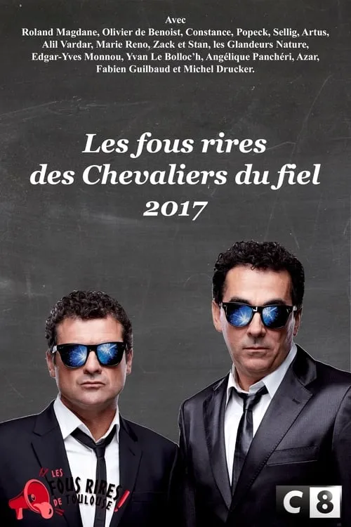 Les Chevaliers du fiel : Les fous rires de 2017 (movie)