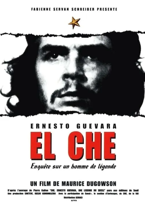 El Che, Ernesto Guevara, enquête sur un homme de légende (фильм)