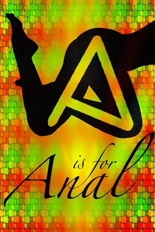 A Is for Anal (movie)