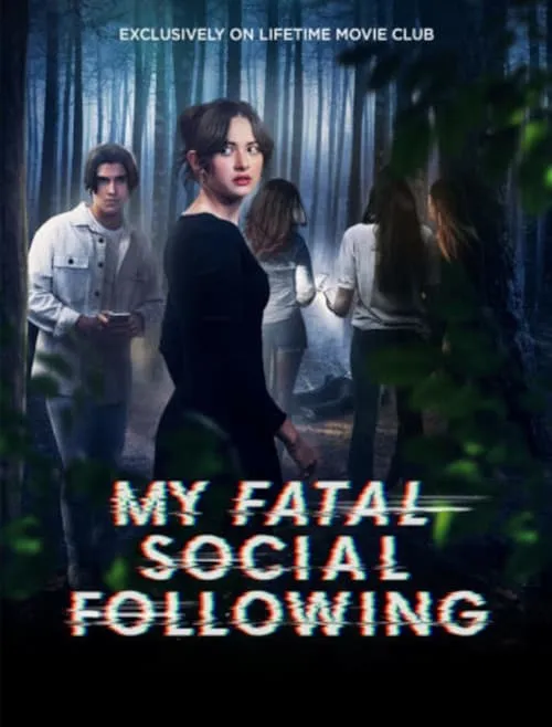 My Fatal Social Following (movie)