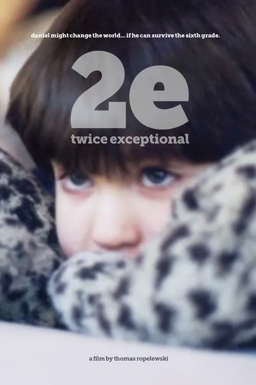 2e: Twice Exceptional (movie)