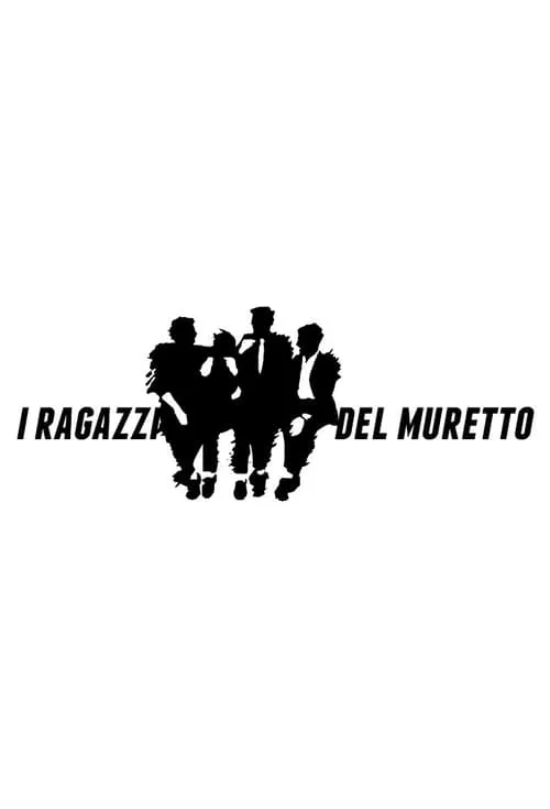 I ragazzi del muretto (series)