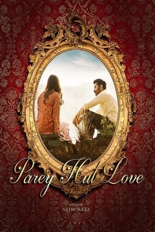 Parey Hut Love (movie)