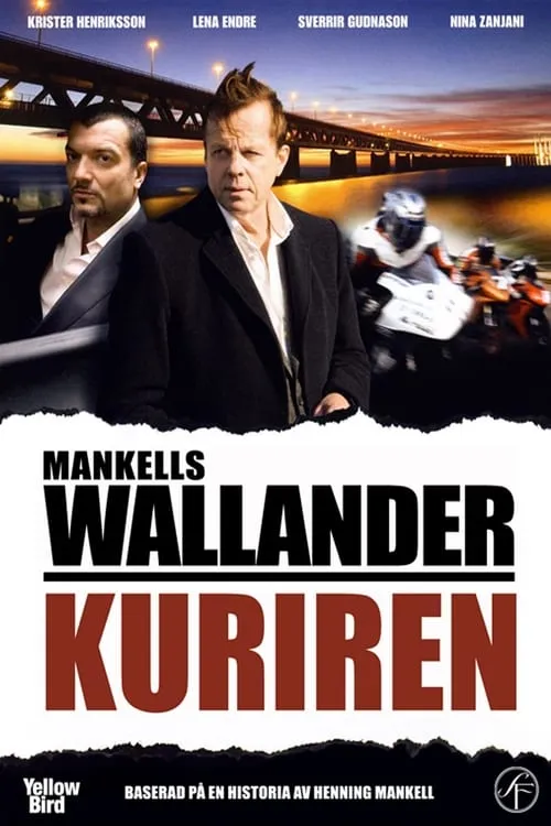 Wallander 16 - Kuriren (movie)