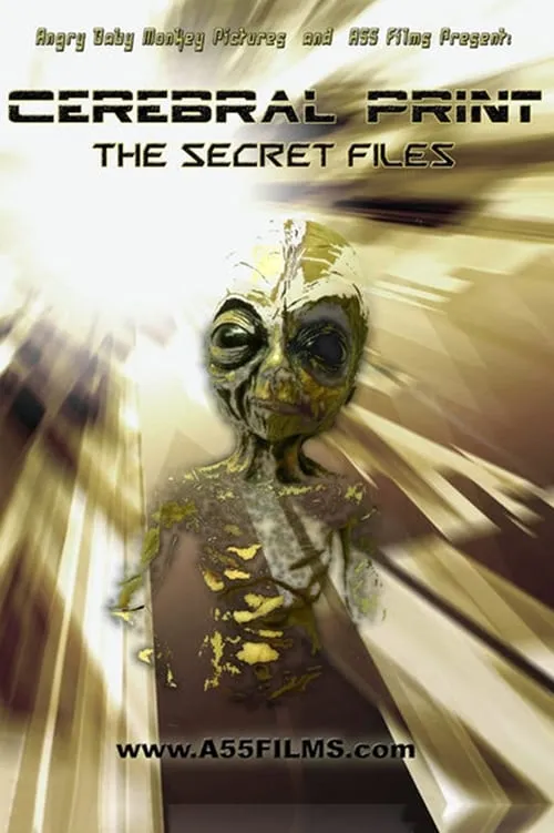 Cerebral Print: The Secret Files (movie)