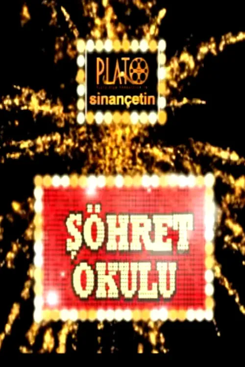 Şöhret Okulu (series)