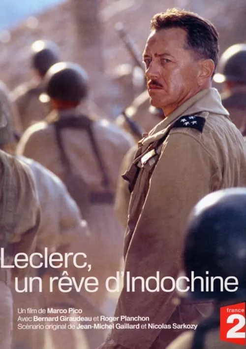 Leclerc, un rêve d'Indochine (movie)