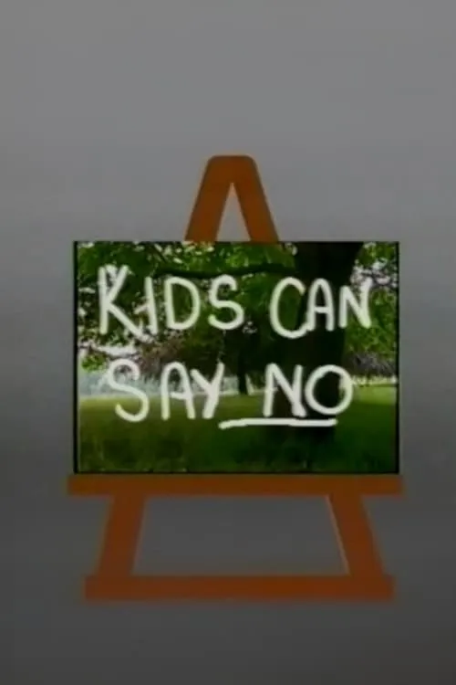 Kids Can Say No (фильм)