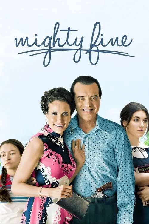Mighty Fine (movie)