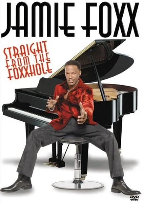 Jamie Foxx: Straight from the Foxxhole (фильм)