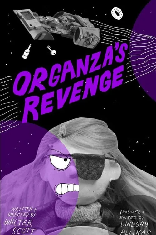 Organza's Revenge (movie)