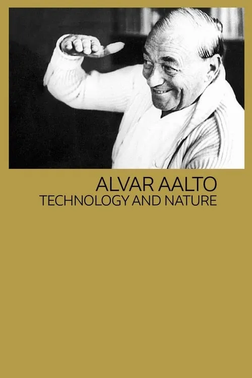 Alvar Aalto: Technology and Nature (movie)