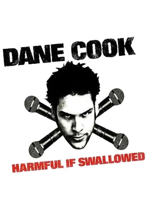 Dane Cook: Harmful if Swallowed (movie)