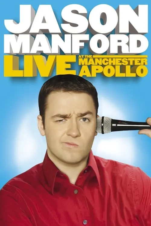 Jason Manford: Live at the Manchester Apollo (movie)