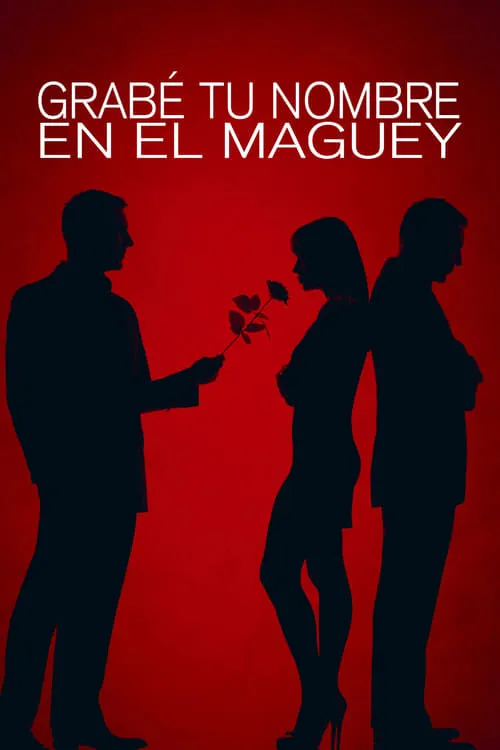 Grabé tu nombre en el maguey (movie)