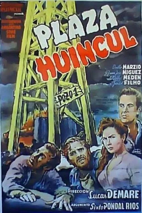 Plaza Huincul (Pozo uno) (movie)