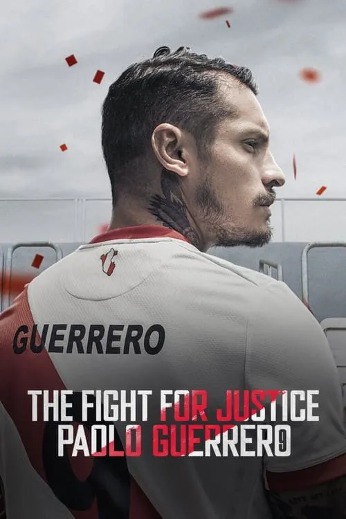 The Fight for Justice: Paolo Guerrero (series)