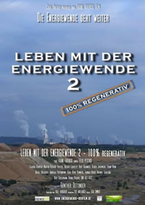 Leben mit der Energiewende 2 - 100 % regenerativ