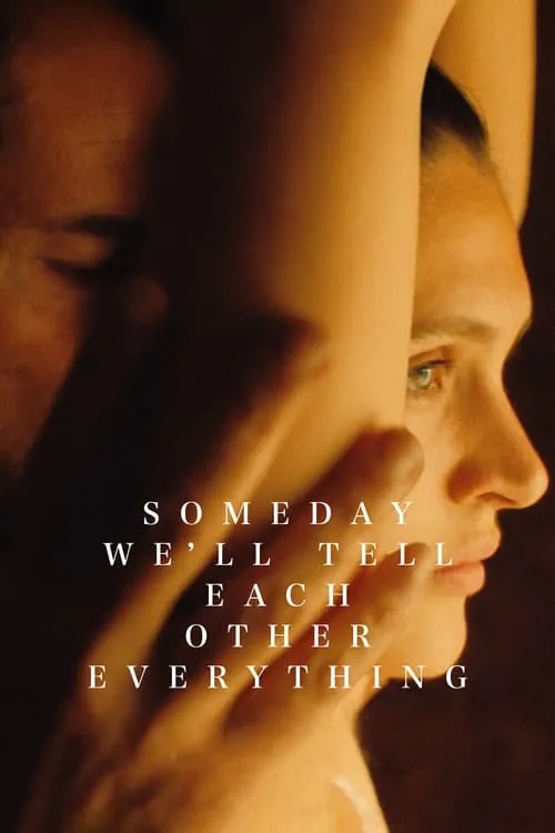 Someday We'll Tell Each Other Everything (movie)