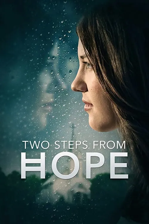 Two Steps from Hope (movie)