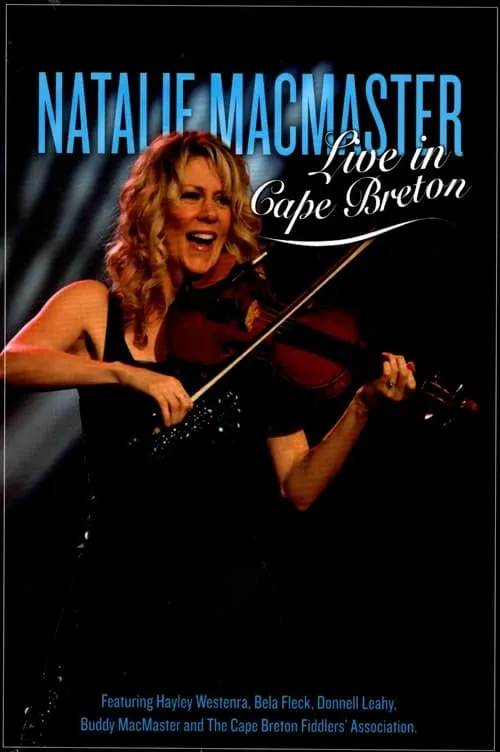 Natalie MacMaster Live in Cape Breton (movie)