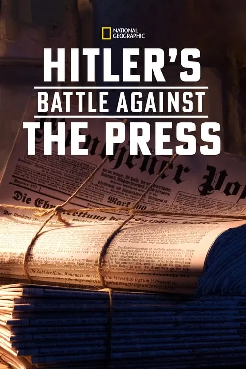 Hitler's Battle Against the Press (movie)