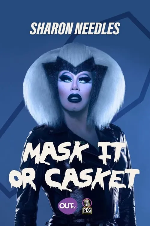 Sharon Needles Presents: Mask It or Casket (movie)