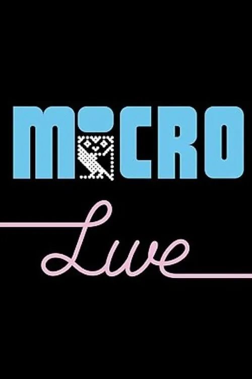 Micro Live (сериал)