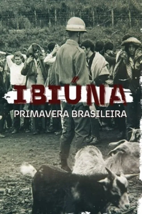 Ibiúna, Primavera Brasileira (movie)