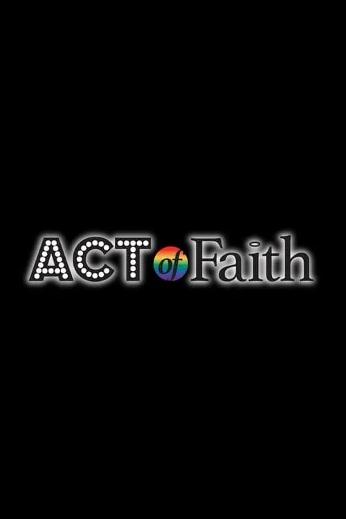 Act of Faith (сериал)