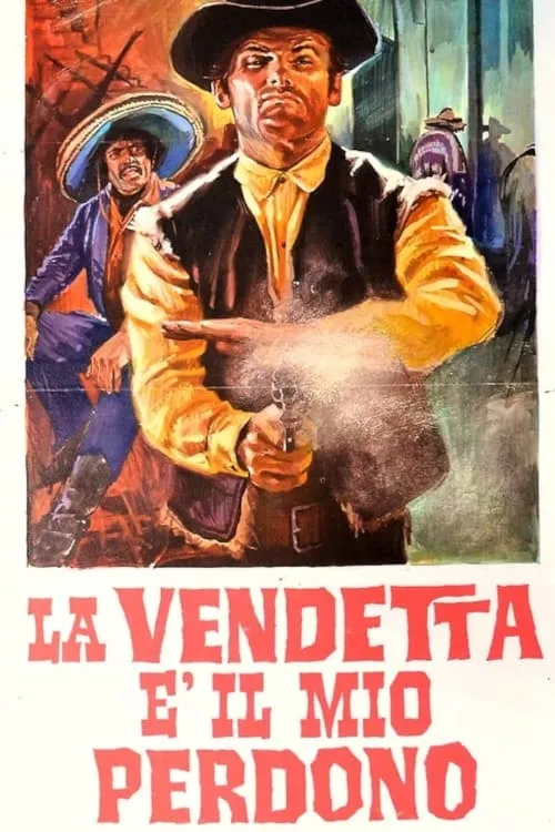 La vendetta è il mio perdono (фильм)