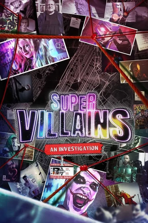 Supervillains: An Investigation