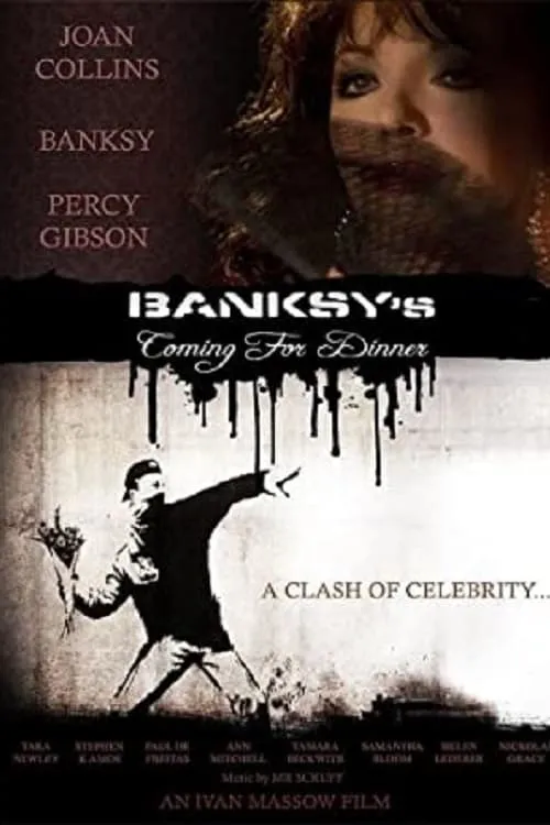 Banksy's Coming for Dinner (movie)