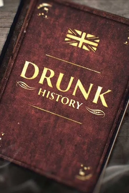 Drunk History (сериал)