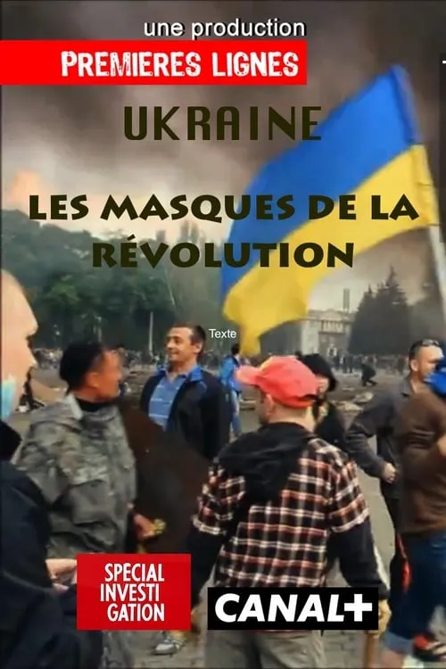Ukraine: Masks of the Revolution (movie)