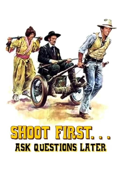 Shoot First… Ask Questions Later (movie)